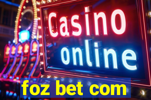 foz bet com